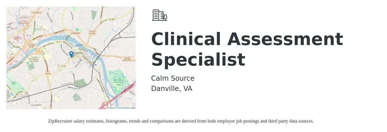 Calm Source job posting for a Clinical Assessment Specialist in Danville, VA with a salary of $22 to $27 Hourly with a map of Danville location.