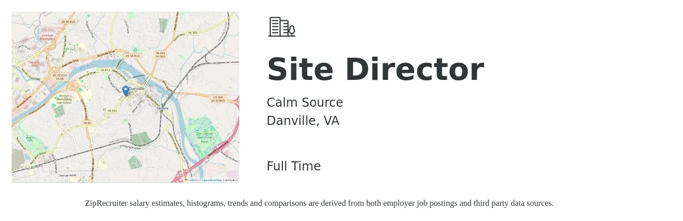 Calm Source job posting for a Site Director in Danville, VA with a salary of $18 to $30 Hourly with a map of Danville location.