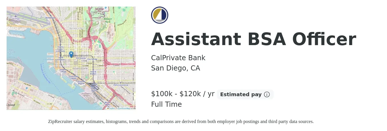 CalPrivate Bank job posting for a Assistant BSA Officer in San Diego, CA with a salary of $100,000 to $120,000 Yearly with a map of San Diego location.