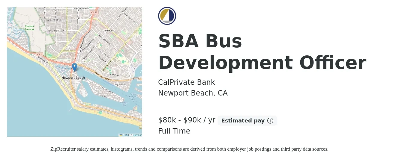 CalPrivate Bank job posting for a SBA Bus Development Officer in Newport Beach, CA with a salary of $80,000 to $90,000 Yearly with a map of Newport Beach location.