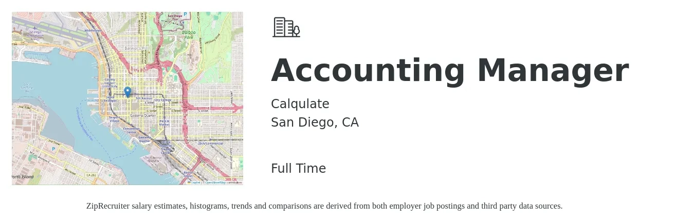 Calqulate job posting for a Accounting Manager in San Diego, CA with a salary of $80,500 to $115,600 Yearly with a map of San Diego location.
