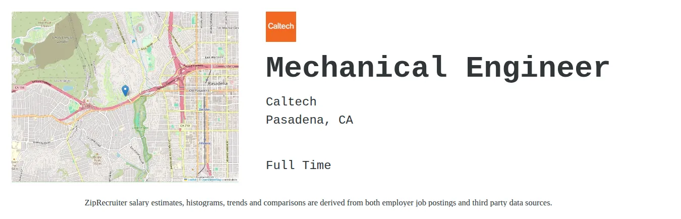 Caltech job posting for a Mechanical Engineer in Pasadena, CA with a salary of $88,900 to $138,000 Annually and benefits including Medical, Vision, Dental, PTO, and Retirement with a map of Pasadena location.