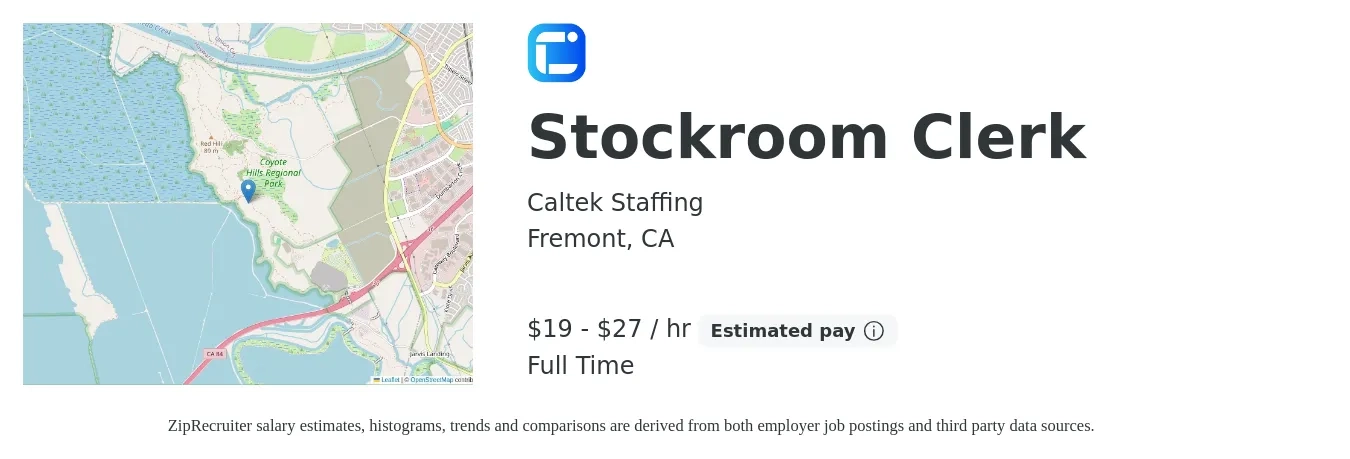 CalTek Staffing, Inc. job posting for a Stockroom Clerk in Fremont, CA with a salary of $22 to $28 Hourly with a map of Fremont location.