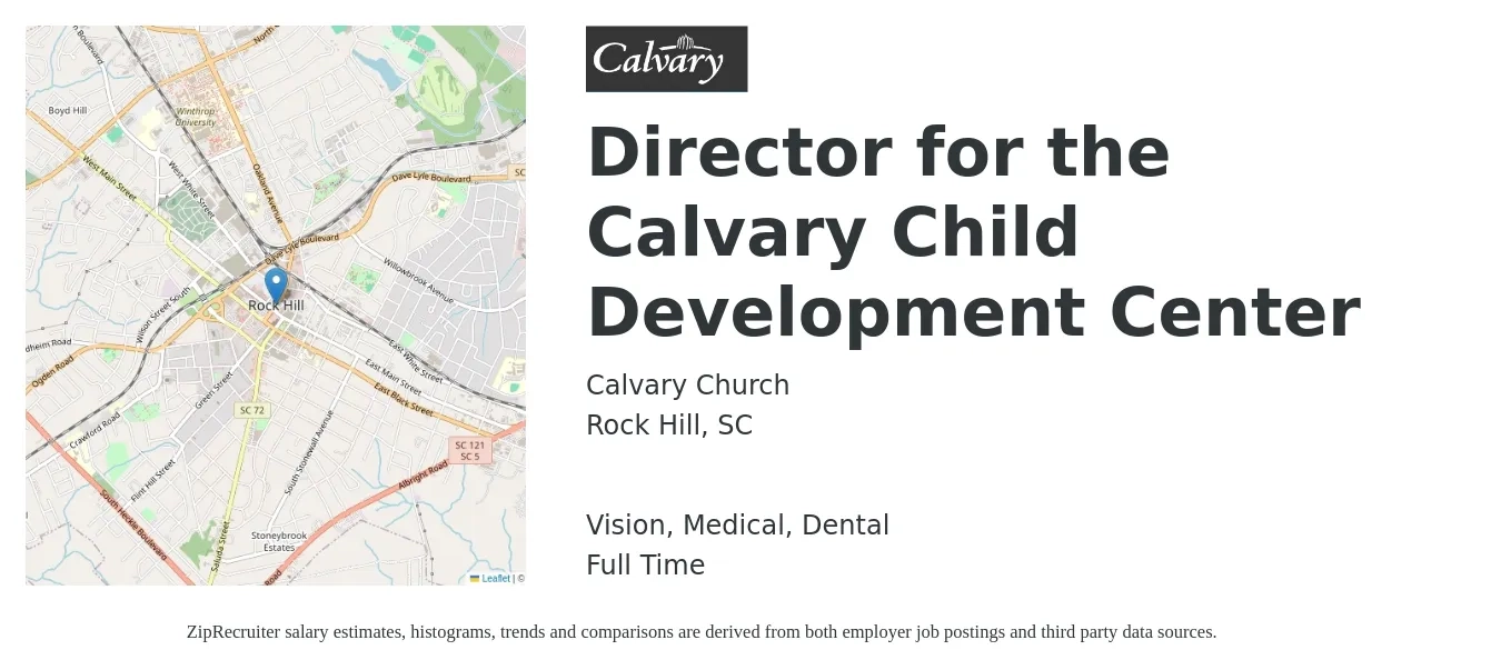 Calvary Church job posting for a Director for the Calvary Child Development Center in Rock Hill, SC with a salary of $58,100 to $90,100 Yearly and benefits including dental, life_insurance, medical, pto, retirement, and vision with a map of Rock Hill location.