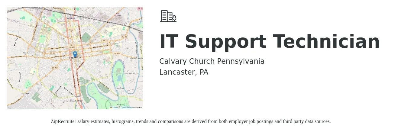 Calvary Church Pennsylvania job posting for a IT Support Technician in Lancaster, PA with a salary of $21 to $29 Hourly with a map of Lancaster location.