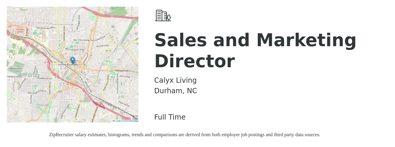 Calyx Living job posting for a Sales and Marketing Director in Durham, NC with a salary of $61,400 to $110,600 Yearly with a map of Durham location.