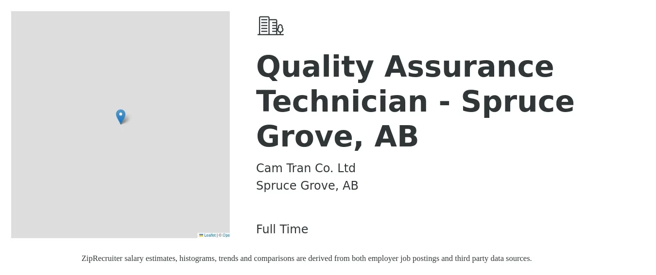 Cam Tran Co. Ltd job posting for a Quality Assurance Technician - Spruce Grove, AB in Spruce Grove, AB with a map of Spruce Grove location.