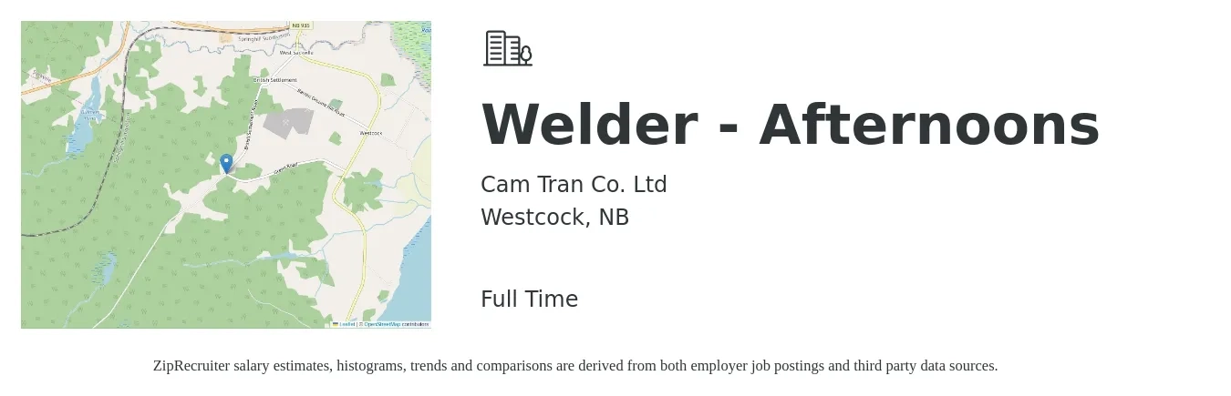 Cam Tran Co. Ltd job posting for a Welder - Afternoons in Westcock, NB with a salary of $27 Hourly with a map of Westcock location.