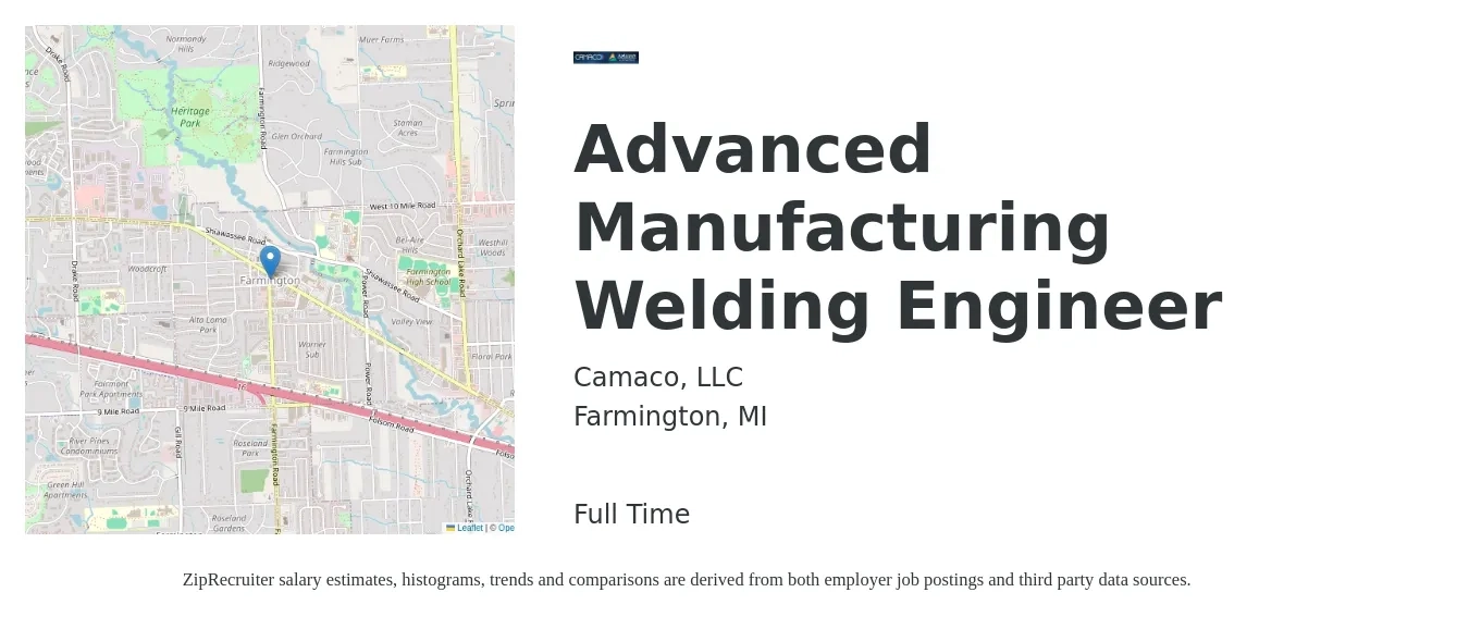 Camaco, LLC job posting for a Advanced Manufacturing Welding Engineer in Farmington, MI with a salary of $75,800 to $115,600 Yearly with a map of Farmington location.