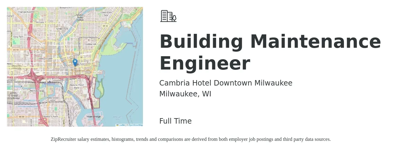 Cambria Hotel Downtown Milwaukee job posting for a Building Maintenance Engineer in Milwaukee, WI with a salary of $18 to $31 Hourly with a map of Milwaukee location.