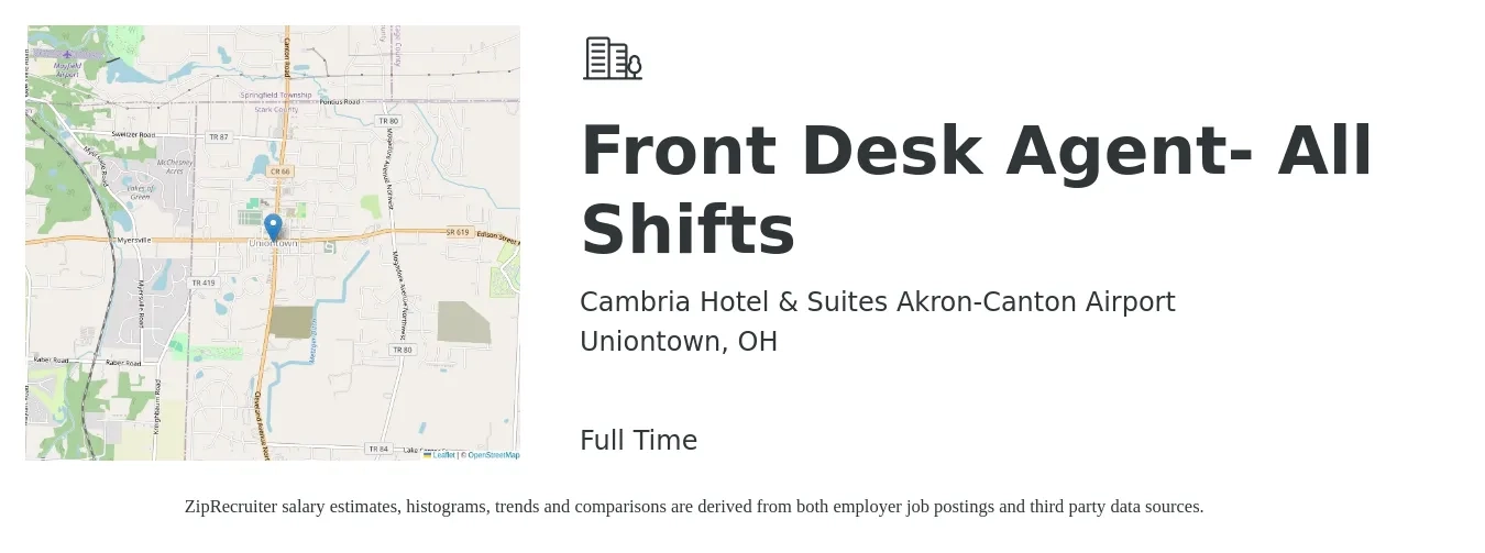 Cambria Hotel & Suites Akron-Canton Airport job posting for a Front Desk Agent- All Shifts in Uniontown, OH with a salary of $12 to $14 Hourly with a map of Uniontown location.