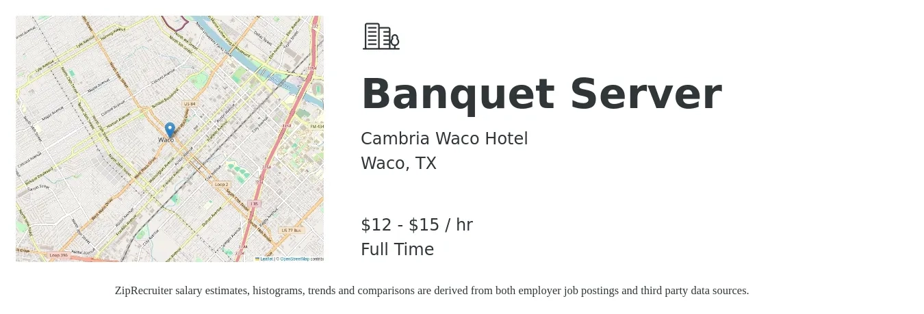 Cambria Waco Hotel job posting for a Banquet Server in Waco, TX with a salary of $13 to $16 Hourly with a map of Waco location.
