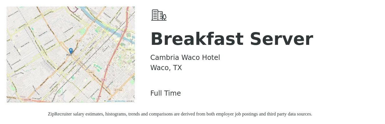 Cambria Waco Hotel job posting for a Breakfast Server in Waco, TX with a salary of $2 Hourly with a map of Waco location.