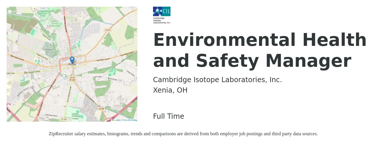 Cambridge Isotope Laboratories, Inc. job posting for a Environmental Health and Safety Manager in Xenia, OH with a salary of $72,200 to $97,800 Yearly with a map of Xenia location.