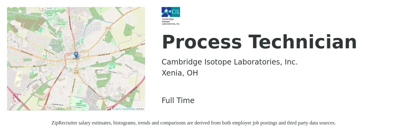 Cambridge Isotope Laboratories, Inc. job posting for a Process Technician in Xenia, OH with a salary of $18 to $26 Hourly with a map of Xenia location.