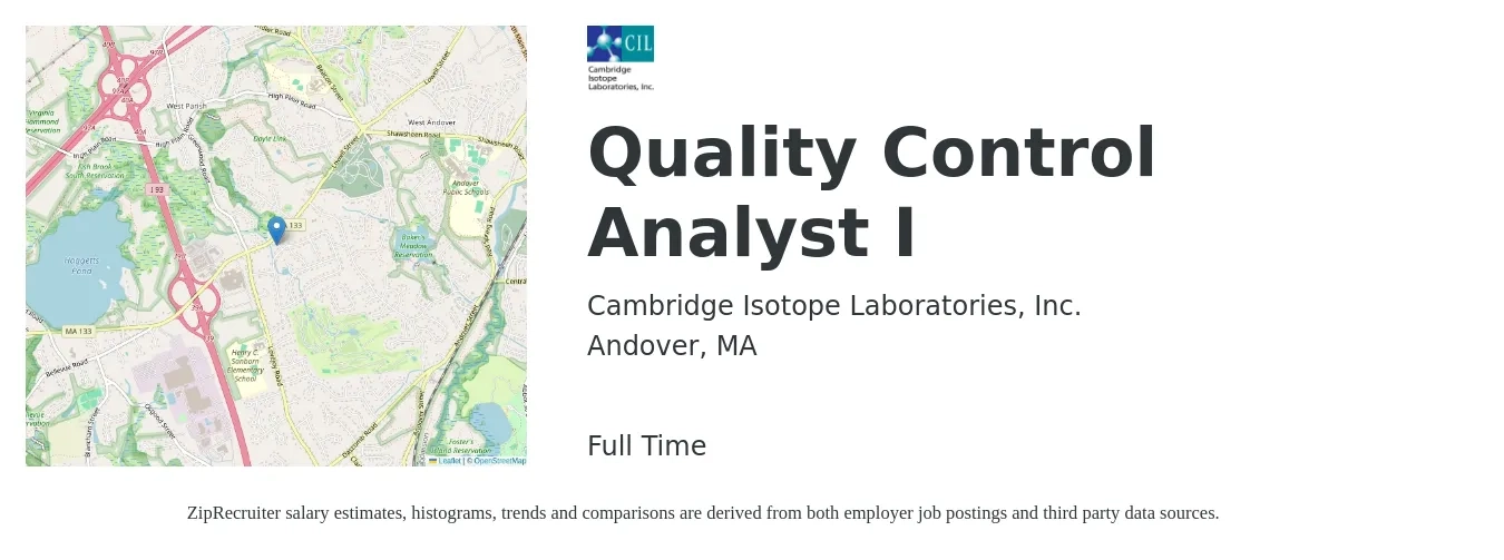 Cambridge Isotope Laboratories, Inc. job posting for a Quality Control Analyst I in Andover, MA with a salary of $24 to $33 Hourly with a map of Andover location.