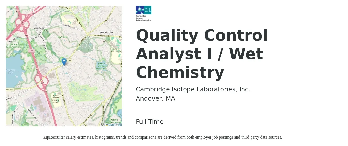 Cambridge Isotope Laboratories, Inc. job posting for a Quality Control Analyst I / Wet Chemistry in Andover, MA with a salary of $24 to $33 Hourly with a map of Andover location.