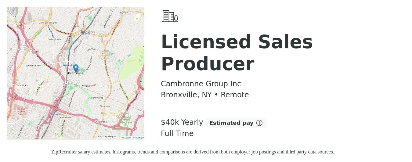 Cambronne Group Inc job posting for a Licensed Sales Producer in Bronxville, NY with a salary of $40,000 Yearly with a map of Bronxville location.