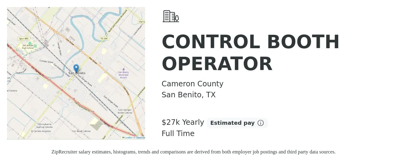 Cameron County job posting for a CONTROL BOOTH OPERATOR in San Benito, TX with a salary of $13 to $18 Hourly with a map of San Benito location.