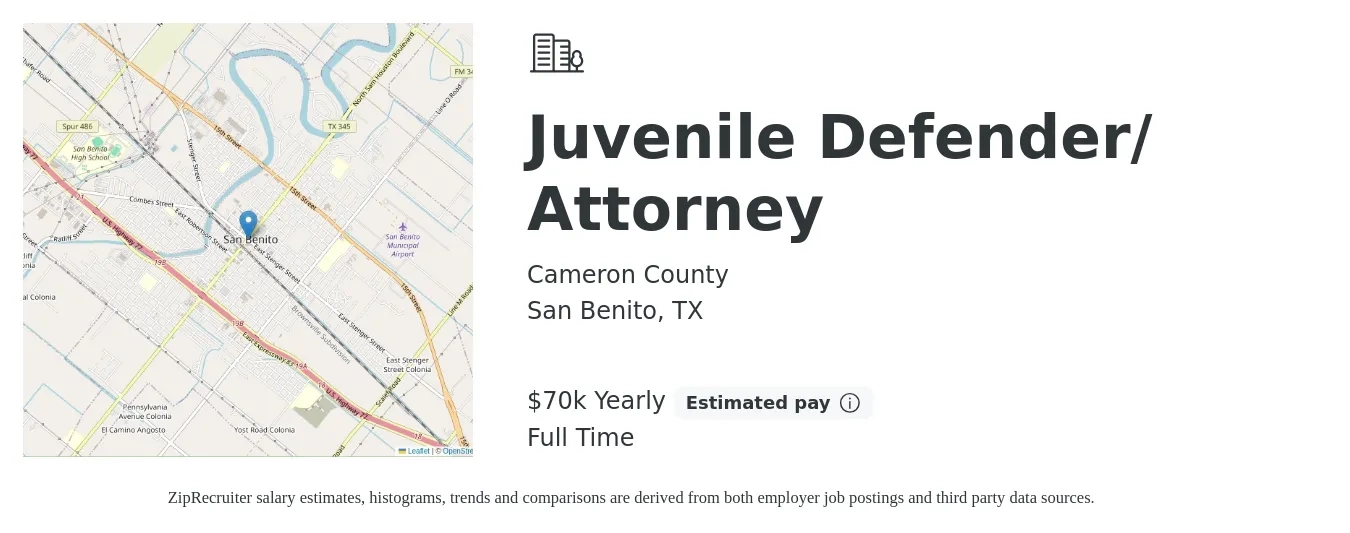 Cameron County job posting for a Juvenile Defender/ Attorney in San Benito, TX with a salary of $70,000 Yearly with a map of San Benito location.
