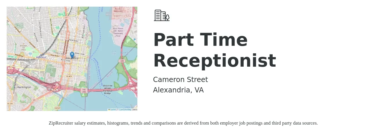 cameronstreet.com job posting for a Part Time Receptionist in Alexandria, VA with a salary of $16 to $21 Hourly with a map of Alexandria location.