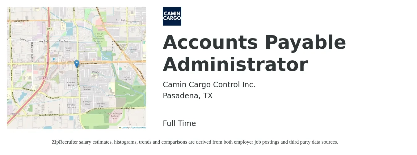 Camin Cargo Control Inc. job posting for a Accounts Payable Administrator in Pasadena, TX with a salary of $18 to $25 Hourly with a map of Pasadena location.