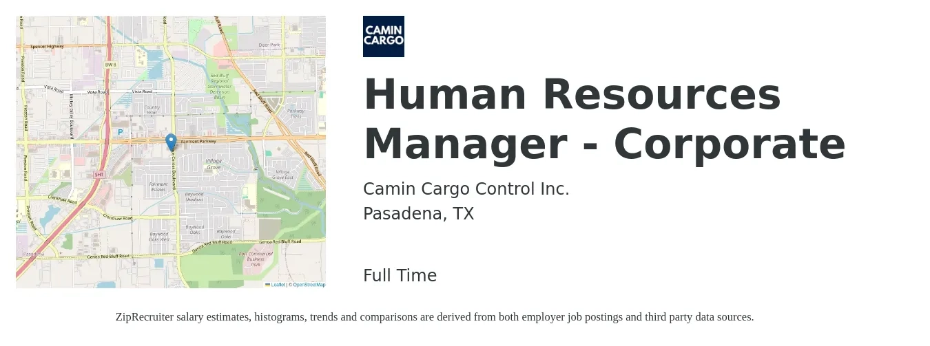 Camin Cargo Control Inc. job posting for a Human Resources Manager - Corporate in Pasadena, TX with a salary of $64,400 to $103,100 Yearly with a map of Pasadena location.