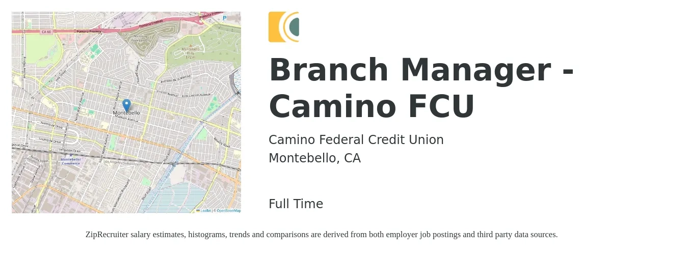 Camino Federal Credit Union job posting for a Branch Manager - Camino FCU in Montebello, CA with a salary of $67,686 to $101,528 Yearly with a map of Montebello location.