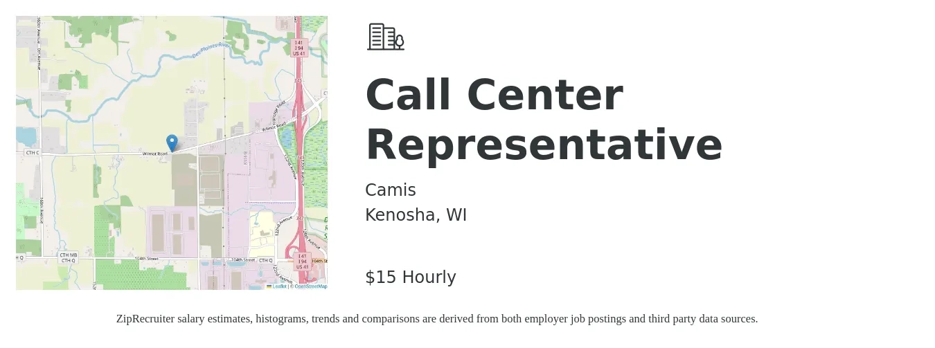 Camis job posting for a Call Center Representative in Kenosha, WI with a salary of $15 Hourly with a map of Kenosha location.