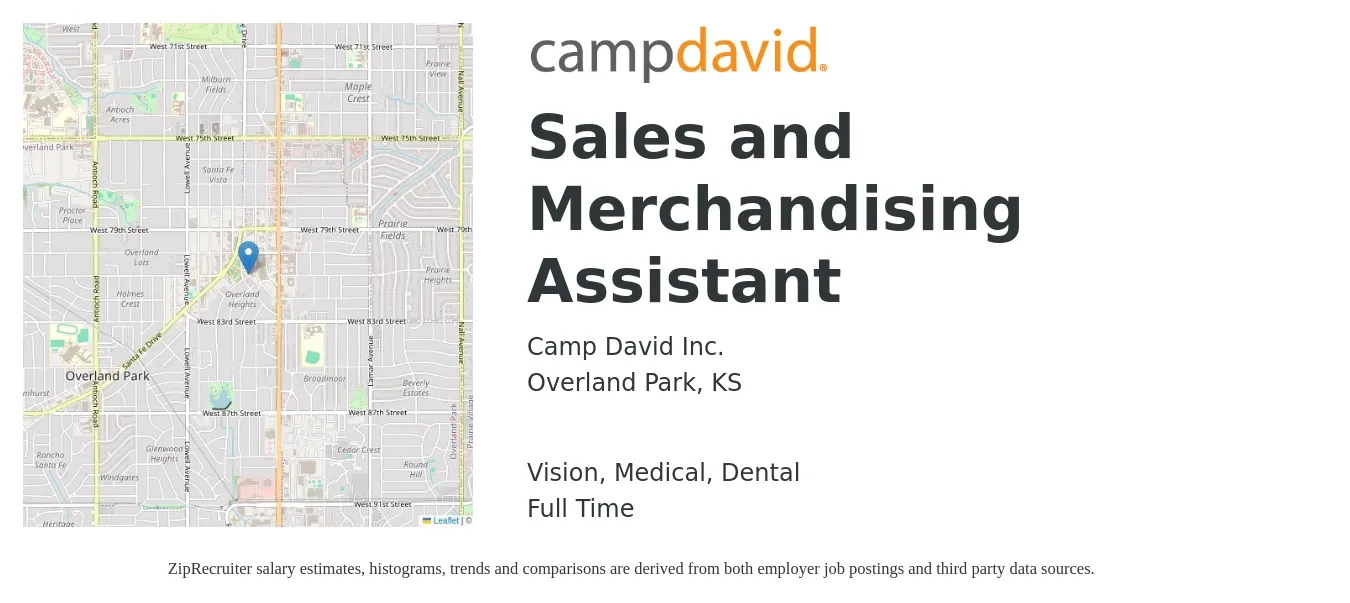Camp David Inc. job posting for a Sales and Merchandising Assistant in Overland Park, KS with a salary of $18 to $24 Hourly and benefits including dental, life_insurance, medical, retirement, and vision with a map of Overland Park location.