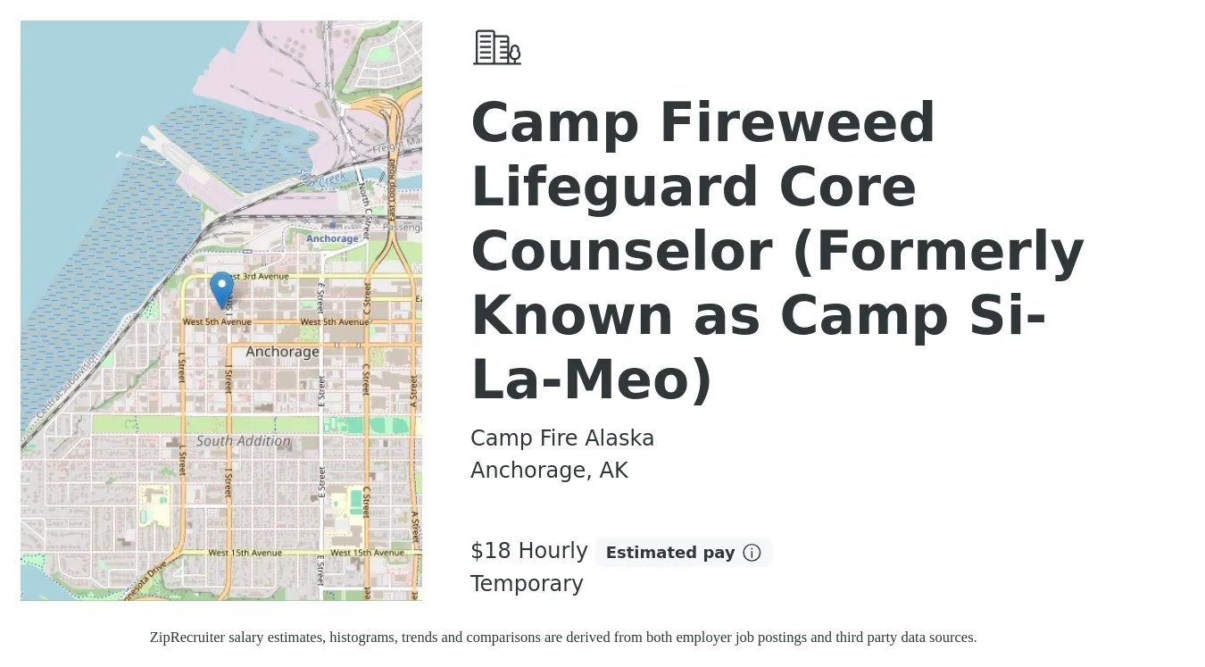 Camp Fire Alaska job posting for a Camp Fireweed Lifeguard Core Counselor (Formerly Known as Camp Si-La-Meo) in Anchorage, AK with a salary of $19 Hourly with a map of Anchorage location.