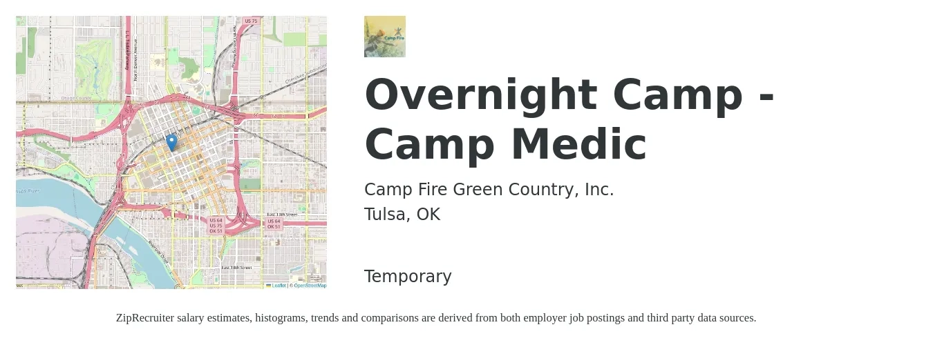 Camp Fire Green Country, Inc. job posting for a Overnight Camp - Camp Medic in Tulsa, OK with a salary of $100 Daily with a map of Tulsa location.