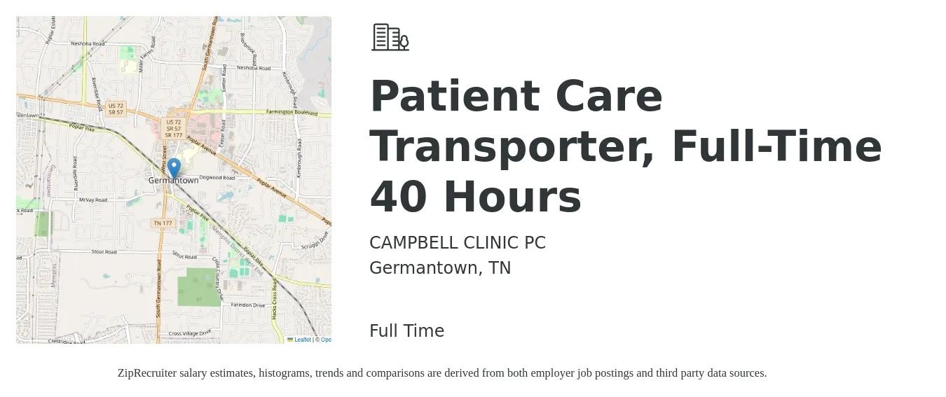 CAMPBELL CLINIC PC job posting for a Patient Care Transporter, Full-Time 40 Hours in Germantown, TN with a salary of $14 to $19 Hourly with a map of Germantown location.