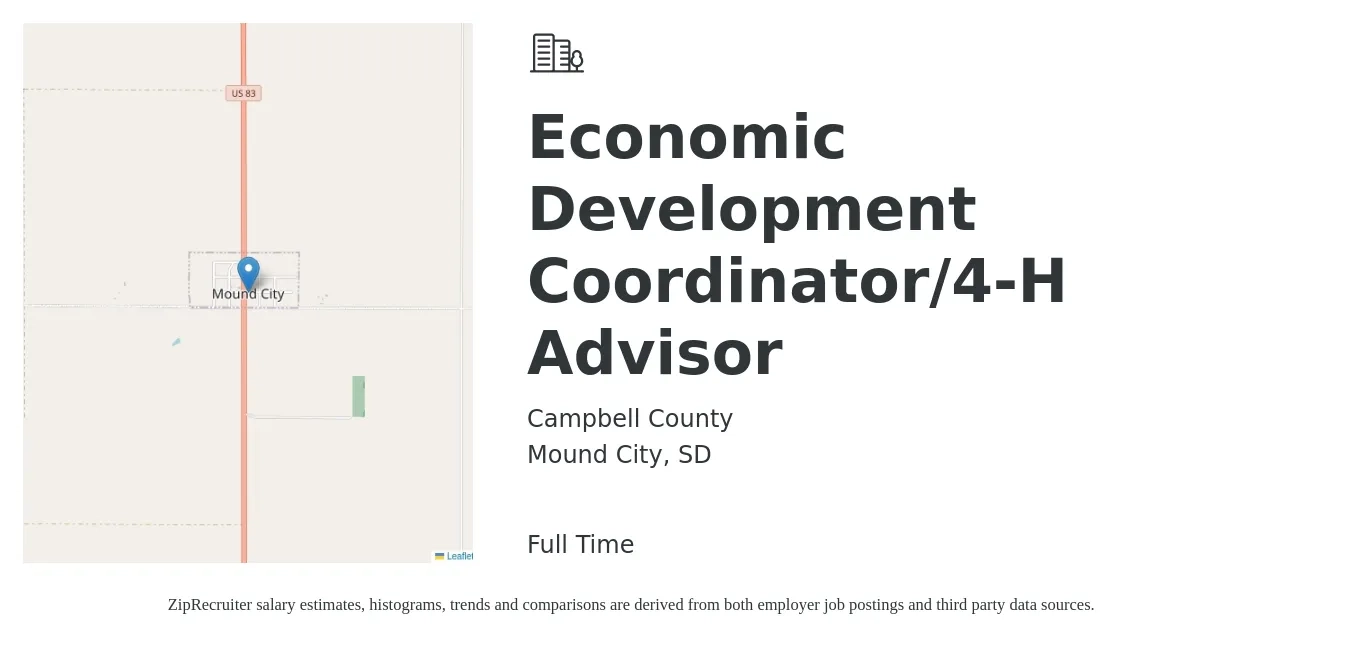Campbell County job posting for a Economic Development Coordinator/4-H Advisor in Mound City, SD with a salary of $45 to $61 Hourly with a map of Mound City location.