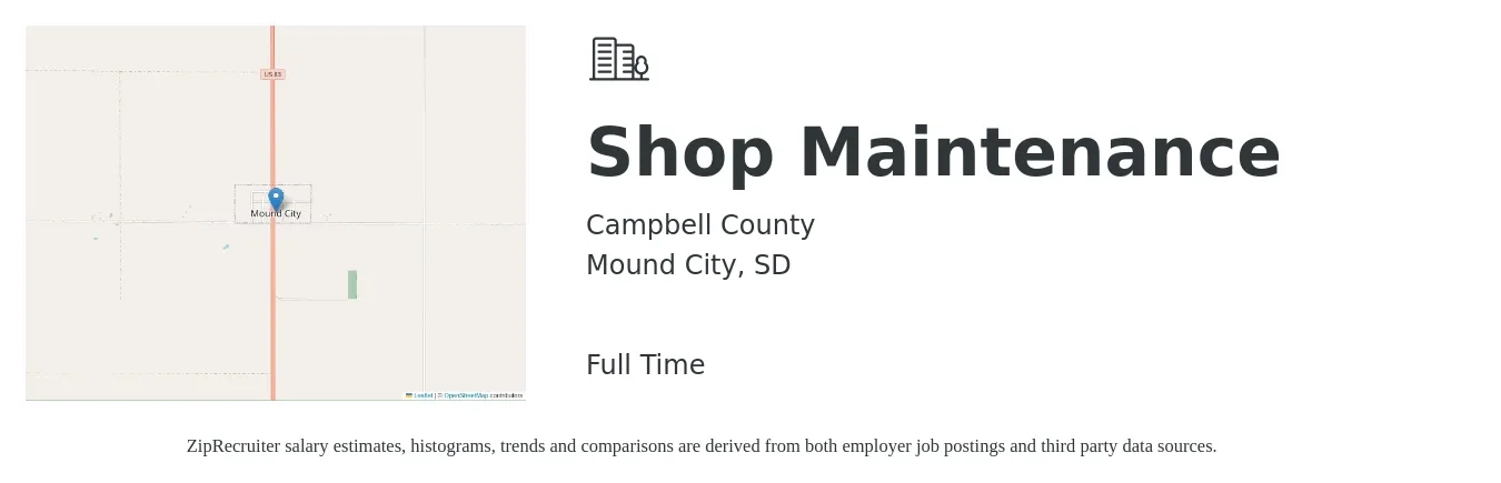 Campbell County job posting for a Shop Maintenance in Mound City, SD with a salary of $15 to $23 Hourly with a map of Mound City location.
