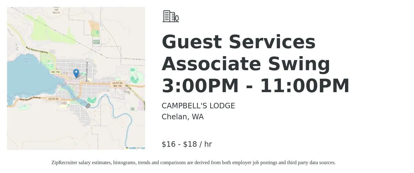 Campbell's Lodge job posting for a Guest Services Associate Swing 3:00PM - 11:00PM in Chelan, WA with a salary of $17 to $19 Hourly with a map of Chelan location.