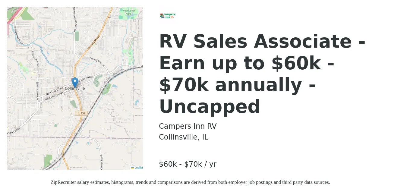 Campers Inn RV job posting for a RV Sales Associate - Earn up to $60k - $70k annually - Uncapped in Collinsville, IL with a salary of $60,000 to $70,000 Yearly with a map of Collinsville location.