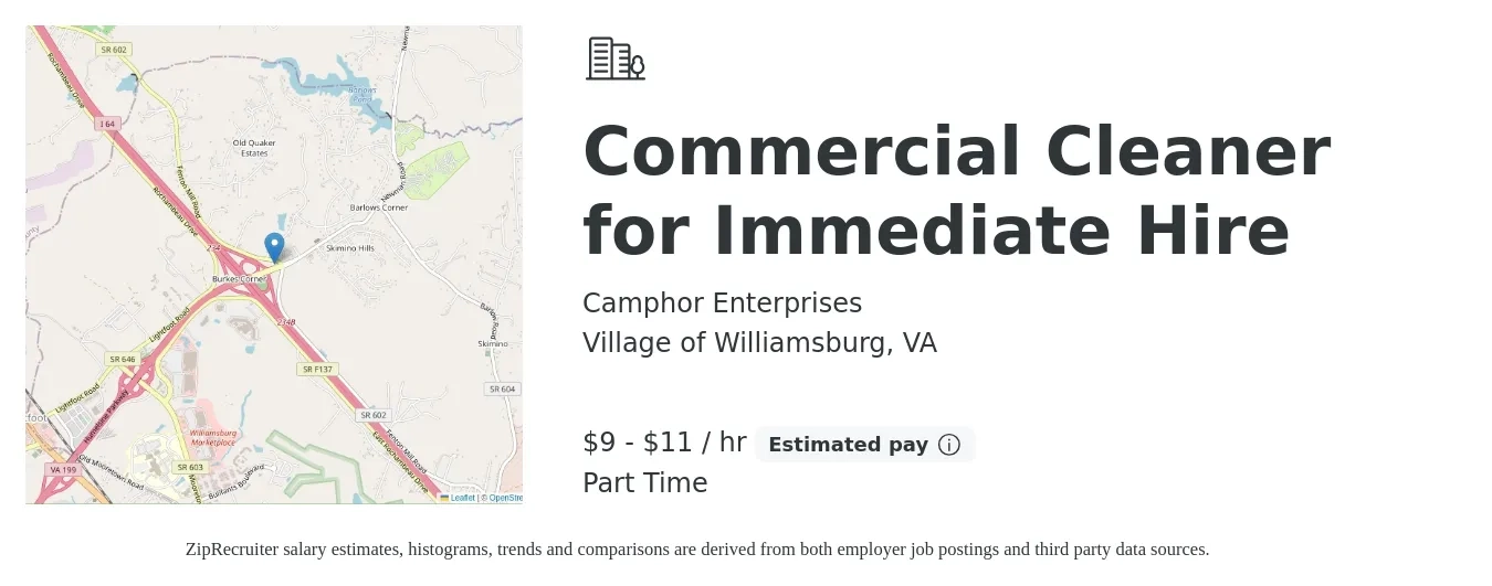 Camphor Enterprises job posting for a Commercial Cleaner for Immediate Hire in Village of Williamsburg, VA with a salary of $10 to $12 Hourly with a map of Village of Williamsburg location.