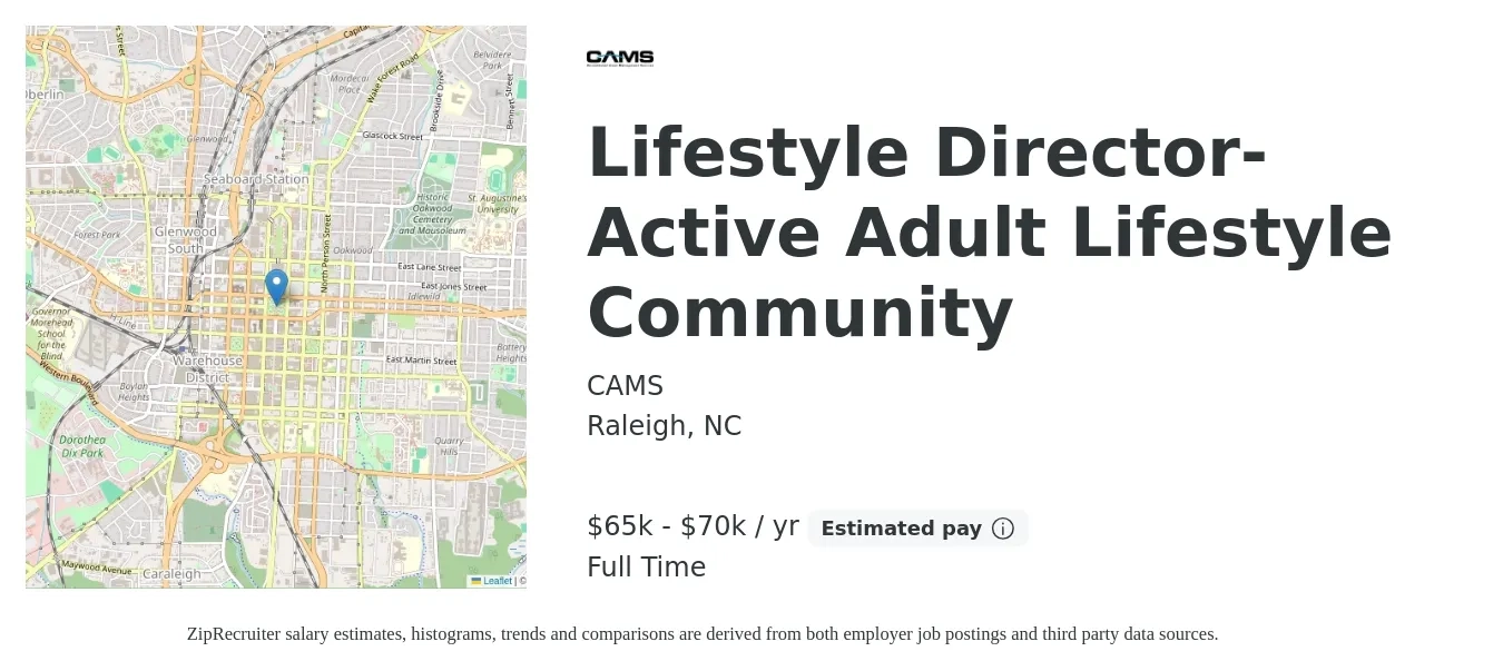 CAMS job posting for a Lifestyle Director- Active Adult Lifestyle Community in Raleigh, NC with a salary of $65,000 to $70,000 Yearly with a map of Raleigh location.