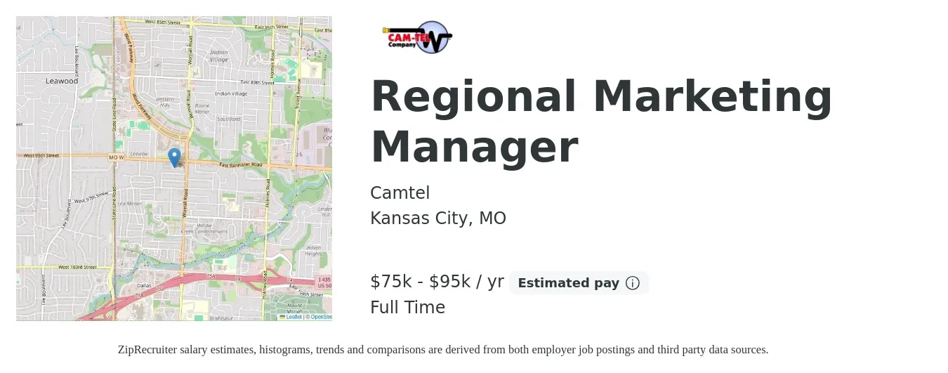 Camtel job posting for a Regional Marketing Manager in Kansas City, MO with a salary of $75,000 to $95,000 Yearly with a map of Kansas City location.