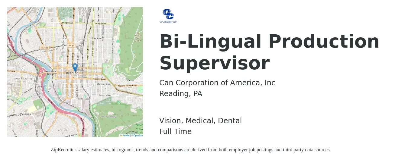 Can Corporation of America, Inc job posting for a Bi-Lingual Production Supervisor in Reading, PA with a salary of $53,800 to $77,300 Yearly and benefits including vision, dental, life_insurance, medical, and retirement with a map of Reading location.