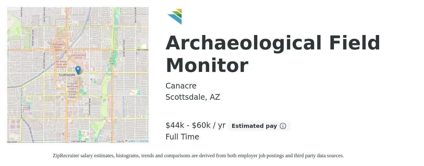 Canacre job posting for a Archaeological Field Monitor in Scottsdale, AZ with a salary of $44,000 to $60,000 Yearly with a map of Scottsdale location.