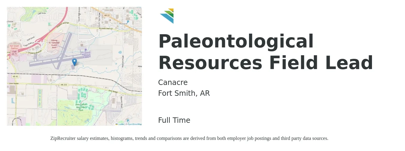 Canacre job posting for a Paleontological Resources Field Lead in Fort Smith, AR with a salary of $22 to $32 Hourly with a map of Fort Smith location.