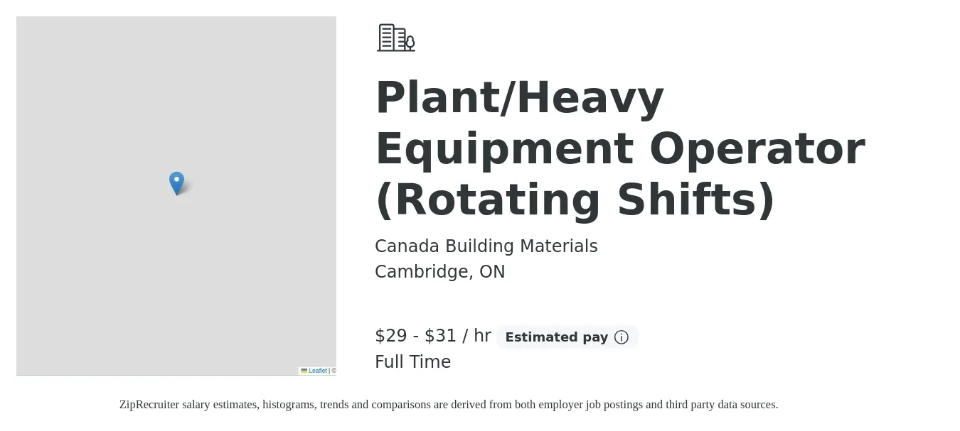 Canada Building Materials job posting for a Plant/Heavy Equipment Operator (Rotating Shifts) in Cambridge, ON with a salary of $30 to $32 Hourly with a map of Cambridge location.