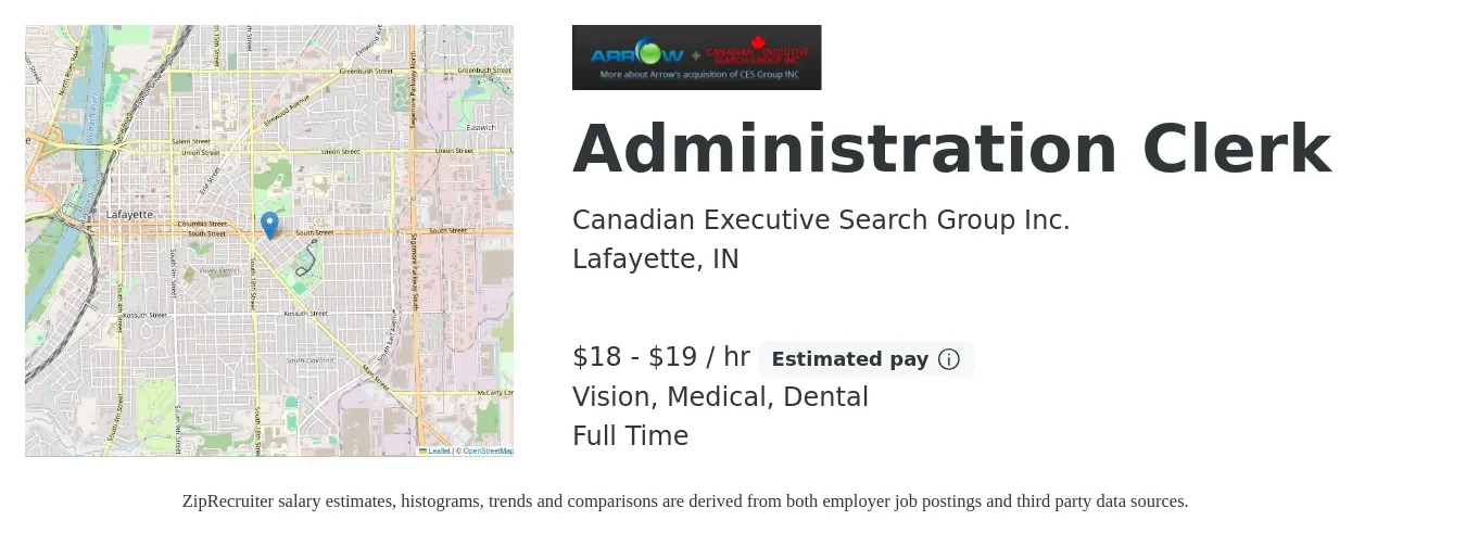Canadian Executive Search Group Inc. job posting for a Administration Clerk in Lafayette, IN with a salary of $19 to $20 Hourly and benefits including retirement, vision, dental, life_insurance, and medical with a map of Lafayette location.