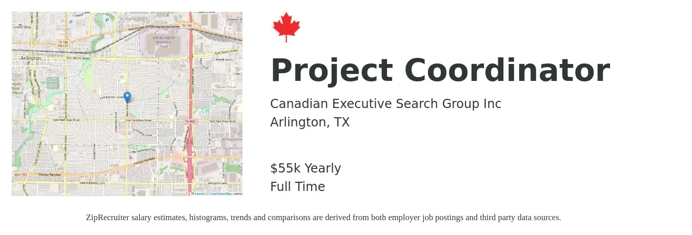 Canadian Executive Search Group Inc. job posting for a Project Coordinator in Arlington, TX with a salary of $52,000 to $60,000 Yearly and benefits including vision, dental, life_insurance, medical, and retirement with a map of Arlington location.