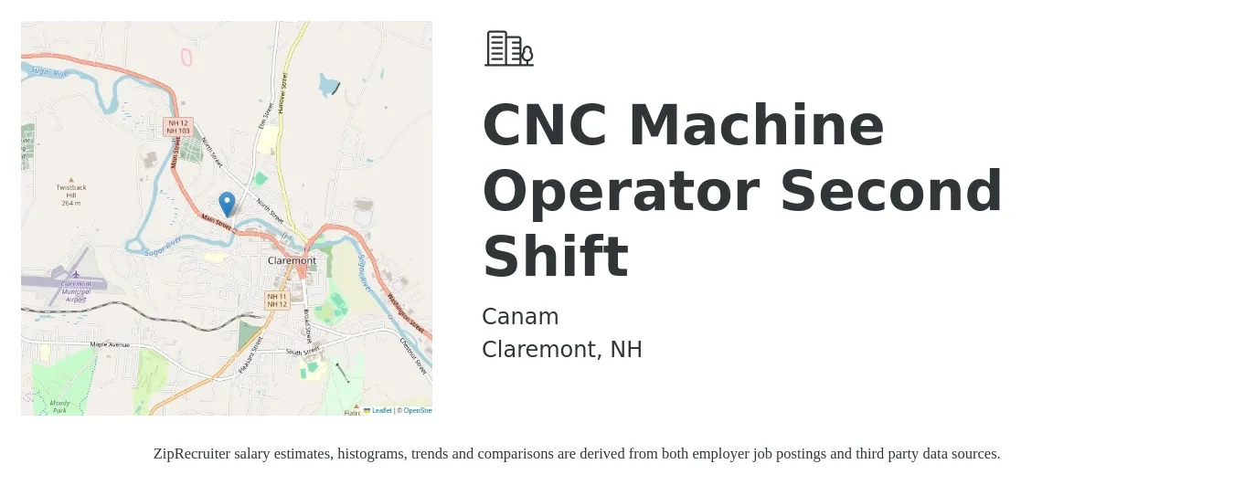 Canam job posting for a CNC Machine Operator Second Shift in Claremont, NH with a salary of $21 to $28 Hourly with a map of Claremont location.