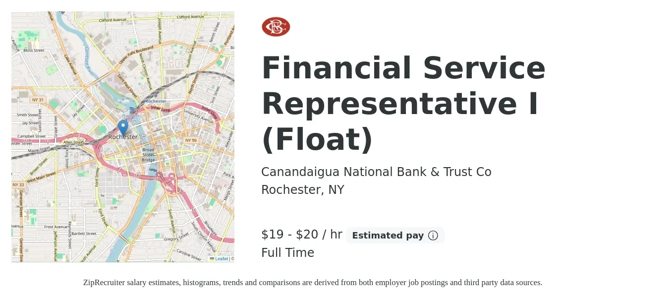 Canandaigua National Bank & Trust Co job posting for a Financial Service Representative I (Float) in Rochester, NY with a salary of $20 to $21 Hourly with a map of Rochester location.