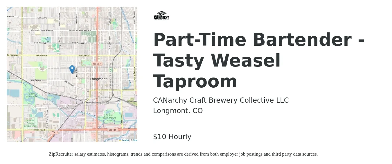 CANarchy Craft Brewery Collective job posting for a Part-Time Bartender - Tasty Weasel Taproom in Longmont, CO with a salary of $11 Hourly with a map of Longmont location.