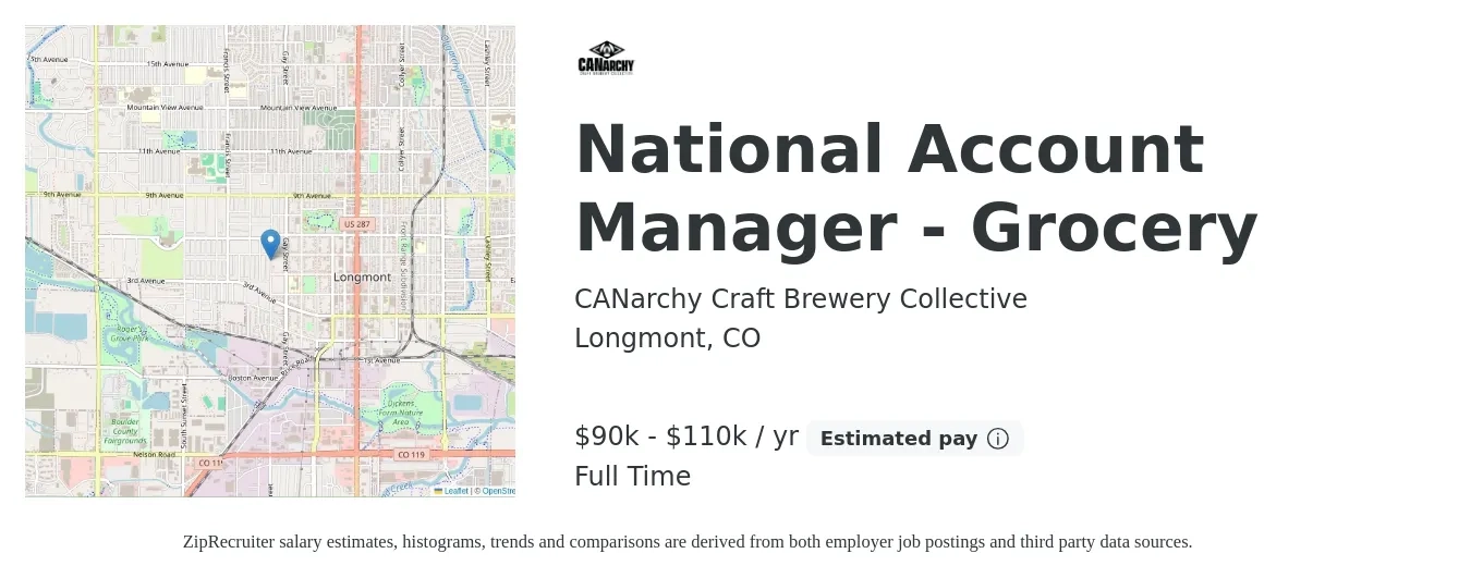CANarchy Craft Brewery Collective job posting for a National Account Manager - Grocery in Longmont, CO with a salary of $90,000 to $110,000 Yearly with a map of Longmont location.